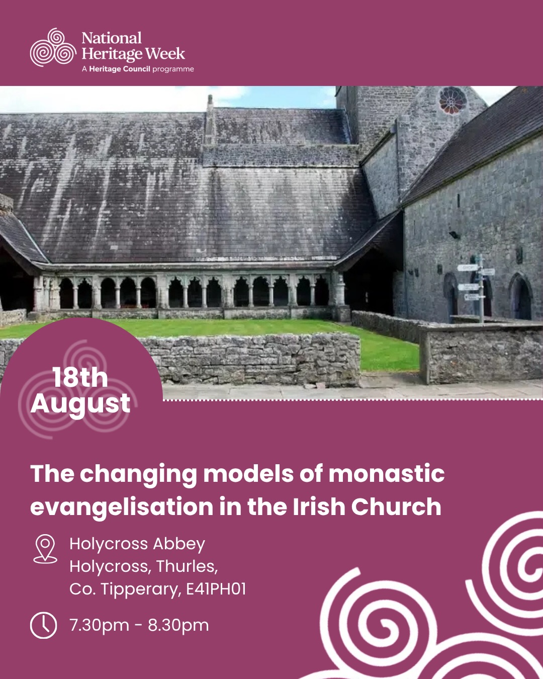 Heritage Week 2026 | Thurles
A fantastic line-up of talks, tours & family fun celebrating our local history. Here’s what’s on:
📅 15 Aug | 10:30am-3:30pm
Tipperary Heritage & Biodiversity Conference
Theme ‘Heritage at Risk’ w/ Roisín Burke, Caimin O’Brien & Breeding Waders EIP. Keynote: John Creedon. Lunch provided.
📅 15-23 Aug | 2:30-3:30pm daily
Holycross Abbey Free Tours
No booking, just show up!
📅 18 Aug | 10:30am-5pm
Tipperary Studies Open Day
Tour the archives & see digitisation in action.
📅 18 Aug | 6:30-7:30pm
Our Human Library
“Borrow” a person & hear their story.
📅 18 Aug | 7-8pm
Heritage At Risk – PARISH Project
Preserving church memorial inscriptions.
📅 18 Aug | 7:30-8:30pm
Monastic Evangelisation in the Irish Church
With Monsignor Ciarán O’Carroll.
📅 19 Aug | 10am-1pm
Slate Engraving Workshop
With sculptor Philip Quinn. Adults only, booking essential!
📅 20 Aug | 8-10pm
“Slow Journeys” – Pilgrim Walking
Ireland & Spain pilgrim paths. Free.
📅 21 Aug | 11am-1pm
Water Heritage Day
Explore life beneath the water + guided wetlands walk. Free.
📅 22 Aug | 11am-4pm
The Big Dig & Wild Child Day
Viking excavation, bread making, bug hunts & crafts!
📅 22nd Aug | 2.00pm - 3.30pm – weather dependent
Midnight Shootings 1921 Walking Tour
90-min walk on Thurles’ hidden history. Contact Paddy: 086 088 2029.
A brilliant week to explore the stories & people shaping our heritage 💚